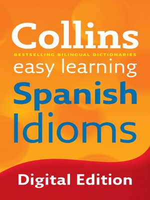 cover image of Collins Easy Learning Spanish Idioms